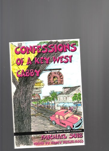 Beispielbild fr Confessions of a Key West Cabby zum Verkauf von Wonder Book