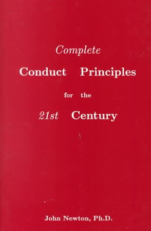 9780967370576: Complete Conduct Principles for the 21st Century