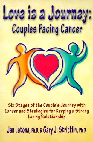 9780967371504: Love is a Journey: Couples Facing Cancer