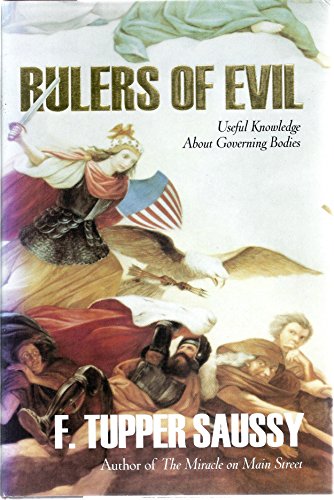 9780967376806: Rulers of Evil : Useful Knowledge about Governing Bodies