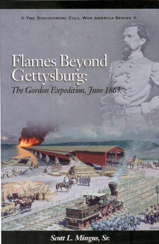 Stock image for Flames Beyond Gettysburg: The Gordon Expedition, June 1863 for sale by Southampton Books