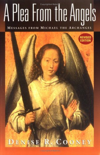 9780967378404: A Plea from the Angels: Messages from Michael, the Archangel