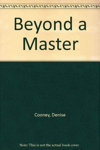 Stock image for BEYOND A MASTER for sale by Magis Books
