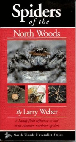 Beispielbild fr Spiders of the North Woods (North Woods Naturalist) zum Verkauf von Wonder Book