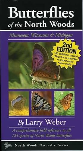 Beispielbild fr Butterflies of the North Woods : Minnesota, Wisconsin and Michigan zum Verkauf von Better World Books