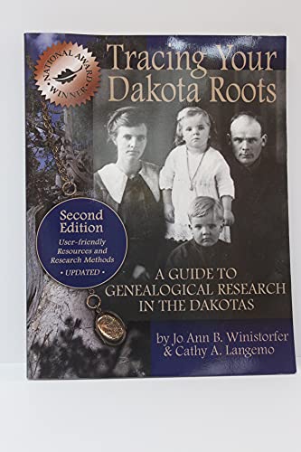 9780967380810: Tracing Your Dakota Roots: A Guide to Genealogical Research in the Dakotas