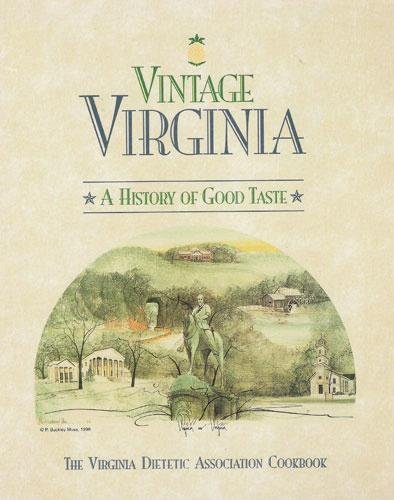 Stock image for Vintage Virginia: A History of Good Taste for sale by Long Island Book Company
