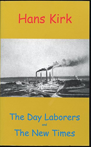 Stock image for The Day Laborers;: And, The new Times for sale by Defunct Books