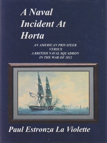 Imagen de archivo de A Naval Incident At Horta a la venta por HPB-Red