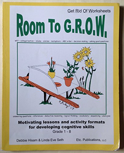 Stock image for Room To G.R.O.W. (Get Rid of Worksheets)! Grade 1-8 for sale by Gulf Coast Books