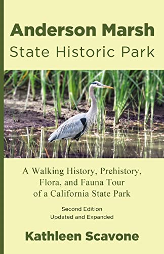 Stock image for Anderson Marsh State Historic Park: A Walking History, Prehistory, Flora, and Fauna Tour of a California State Park for sale by GreatBookPrices