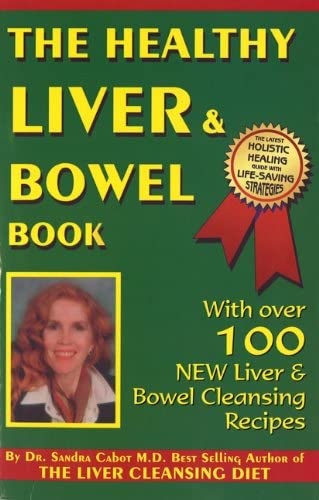 Beispielbild fr The Healthy Liver & Bowel Book zum Verkauf von WorldofBooks