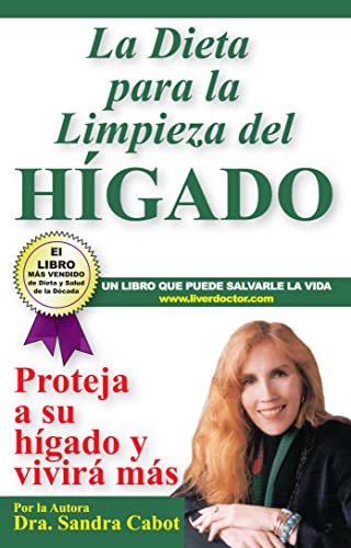 Stock image for La Deta Para La Limpieza del Higado: Projeja a Su H Gado Y Vivirá Más for sale by ThriftBooks-Atlanta