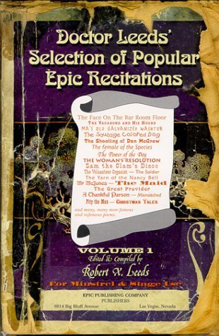 Beispielbild fr SIGNED** DOCTOR LEEDS' SELECTION OF POPULAR EPIC RECITATIONS: For Minstrel and Stage Use zum Verkauf von Books From California