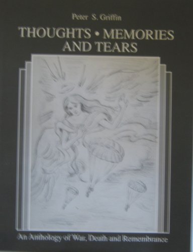 9780967404905: Thoughts, Memories And Tears [Taschenbuch] by Griffin, Peter S, Griffin, Pete...