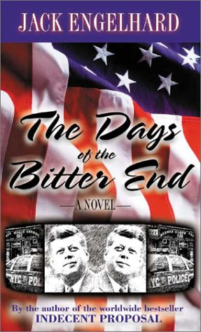 Beispielbild fr The Days of the Bitter End zum Verkauf von Blue Vase Books