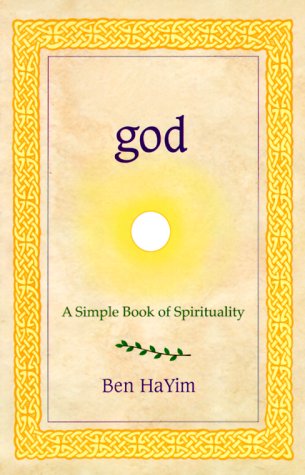 Beispielbild fr God: A Simple Book of Spirituality zum Verkauf von HPB-Red