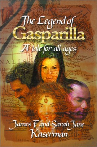 Stock image for The Legend of Gasparilla : A Tale for All Ages for sale by Better World Books
