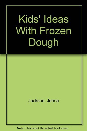 Stock image for Kids' Ideas with Frozen Dough for sale by Better World Books: West