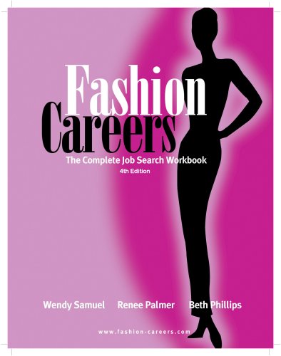 Fashion Careers- The Complete Job Search Workbook, 4th