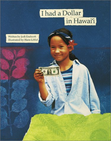 I Had a Dollar in Hawai'i. SIGNED