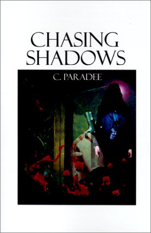 Imagen de archivo de Chasing Shadows a la venta por Better World Books