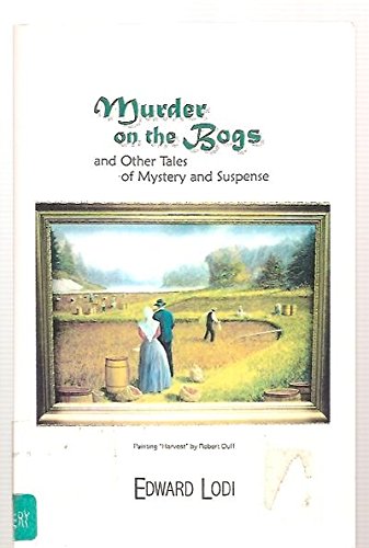 9780967420448: Murder on the bogs: And other tales of mystery and suspense