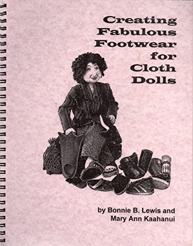 Imagen de archivo de Creating Fabulous Footwear For Fantastic Dolls a la venta por HPB Inc.