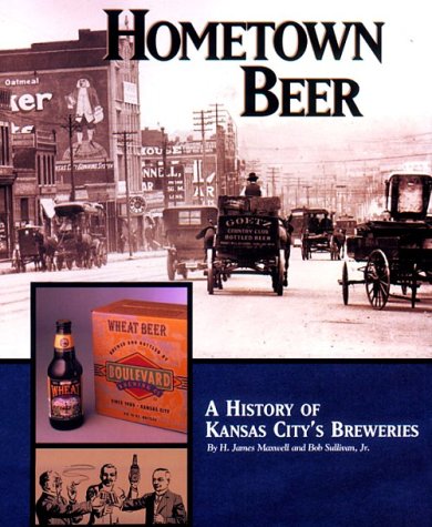 Stock image for Hometown Beer - A History of Kansas City's Breweries for sale by Dream Books Co.