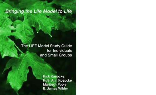 Imagen de archivo de Bringing the Life Model to Life, The Life Model Study Guide for Individuals and Small Groups a la venta por GF Books, Inc.