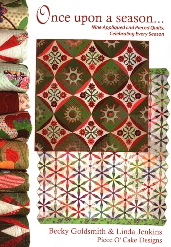 9780967439334: Once upon a Season: Nine Appliqued and Pieced Quilts, Celebrating Every Season