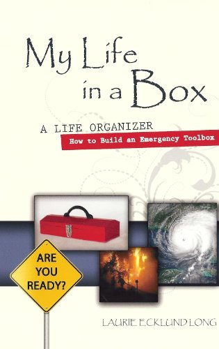 Stock image for My Life in a Box.A Life Organizer: How To Build an Emergency Tool Box for sale by Ergodebooks