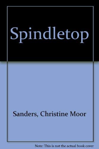 Stock image for Spindletop for sale by Books From California