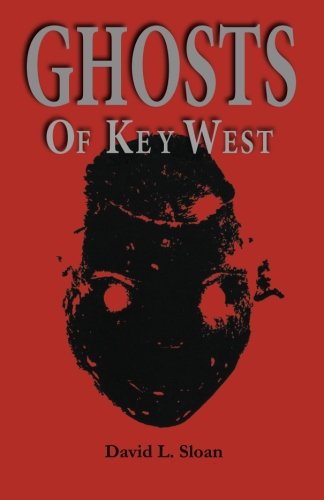 Beispielbild fr Ghosts of Key West zum Verkauf von Better World Books