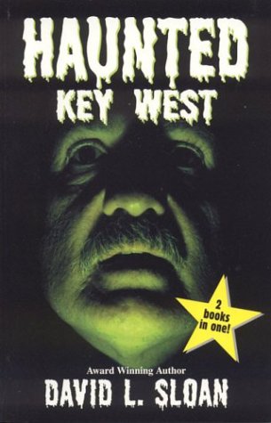 Beispielbild fr Haunted Key West / Strange Key West zum Verkauf von Wonder Book