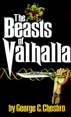 The Beasts of Valhalla (9780967450339) by Chesbro, George C