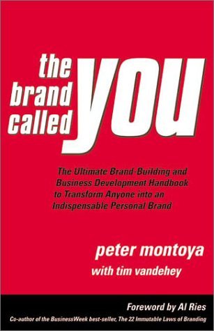 Stock image for The Brand Called You : The Ultimate Brand-Building and Business Development Handbook to Transform Anyone into an Indispensable Personal Brand for sale by Better World Books: West