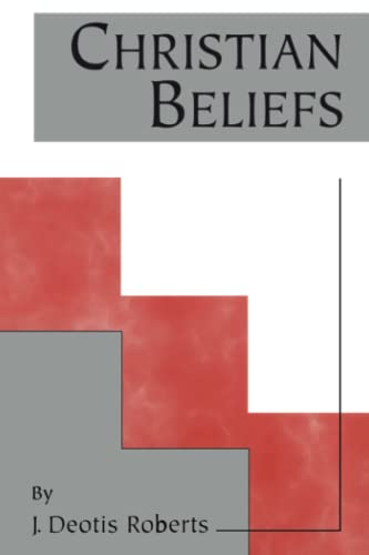 Christian Beliefs (9780967460154) by Roberts, J. Deotis; Roberts, J.