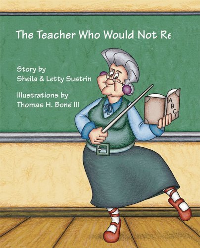 Imagen de archivo de The Teacher Who Would Not Retire a la venta por Better World Books