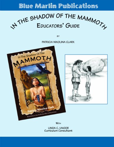 9780967460253: In The Shadow Of The Mammoth Educators' Guide