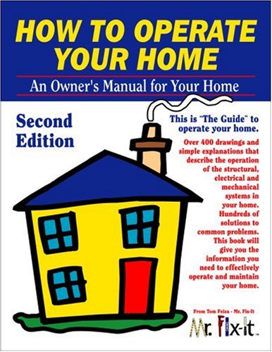 Beispielbild fr How To Operate Your Home - Second Edition zum Verkauf von Better World Books