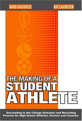 Beispielbild fr The Making of a Student Athlete zum Verkauf von More Than Words