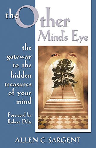 Imagen de archivo de The Other Mind's Eye : The Gateway to the Hidden Treasures of Your Mind a la venta por Better World Books