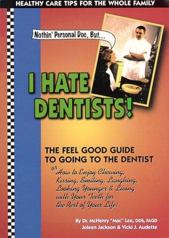 Beispielbild fr Nothin Personal Doc, but I Hate Dentists! : The Feel Good Guide to Going to the Dentist zum Verkauf von Better World Books