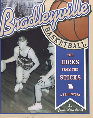 Bradleyville Basketball The Hicks from the Sticks