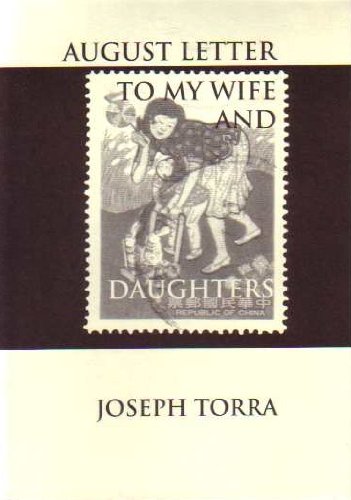 August Letter To My Wife and Daughters (9780967485737) by Torra, Joseph