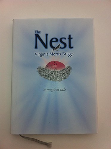 Stock image for The Nest: A Magical Tale, (SIGNED COPY) for sale by Pensees Bookshop