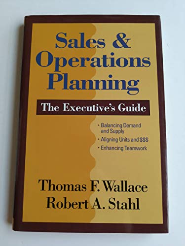 Stock image for Sales & Operations Planning: The Executive's Guide for sale by Open Books