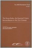 Stock image for The Finest Robe, the Essential Vision : Reconciliation in the 21st Century (The 2002 Brandywine Forum, Volume II) for sale by Wonder Book