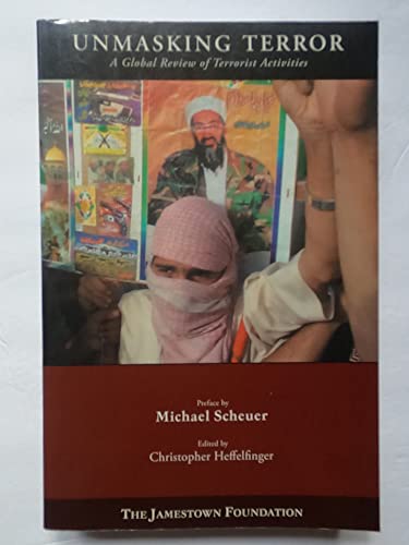 Beispielbild fr Unmasking terror : a global review of terrorist activities. Volume 2. zum Verkauf von Kloof Booksellers & Scientia Verlag